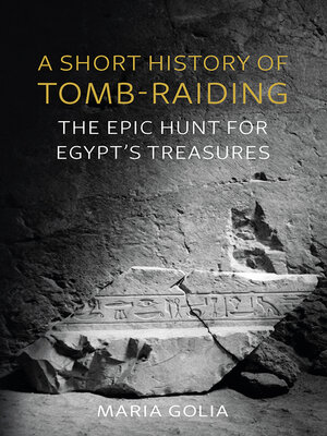 cover image of A Short History of Tomb-Raiding